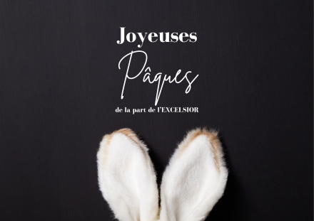 Pâques 2025- Excelsior- St Raphael