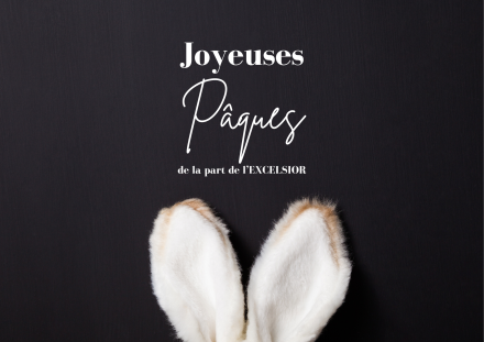 Joyeuses Pâques- Excelsior- Esterel Côte d'Azur